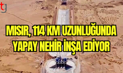 Mısır, 114 km Uzunluğunda Yapay Nehir İnşa Ediyor