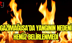 Gazimağusa’da Yangının Nedeni Henüz Belirlenmedi