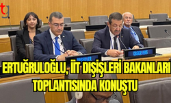 Ertuğruloğlu, İİT Dışişleri Bakanları Toplantısında Konuştu