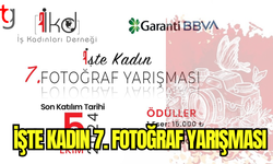 İşte Kadın 7. Fotoğraf Yarışması