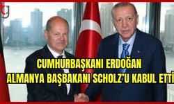 Cumhurbaşkanı Erdoğan, Almanya Başbakanı Scholz'u kabul etti