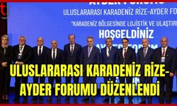 Uluslararası Karadeniz Rize-Ayder Forumu düzenlendi