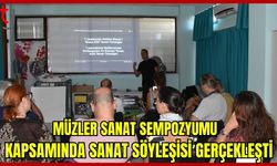 MÜZler Sanat Sempozyumu kapsamında sanat söyleşisi gerçekleşti