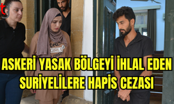 KUZEY KIBRIS’A İZİNSİZ GİRİŞ YAPAN SURİYELİLERE HAPİS CEZASI: ABDULAZİZ HASSAN 2 AY, SAHER ELMAHMOD 12 GÜN