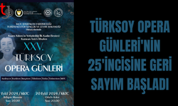 TÜRKSOY OPERA GÜNLERİ'NİN 25'İNCİSİNE GERI SAYIM BAŞLADI