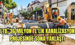 LTB’NİN ANA TAŞIYICI HATTI DEVREYE ALMAK İÇİN ÇALIŞMALARI SÜRÜYOR