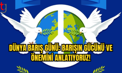 1 Eylül Dünya Barış Günü: Küresel Barış ve Huzurun Önemi Vurgulanıyor