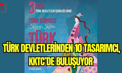 7. TÜRKSOY Etno-Moda Buluşması KKTC’de Düzenleniyor