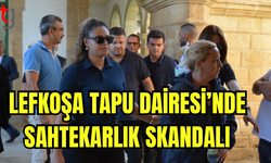 Lefkoşa Tapu Dairesi’nde Sahtekarlık Skandalı