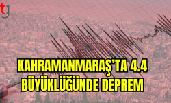 Kahramanmaraş’ta 4.4 Büyüklüğünde Deprem