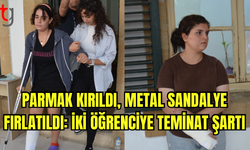 Üniversite Yurdunda Kavgada Parmaklar Kırıldı: Öğrenciler Tutuksuz Yargılanacak