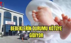 Bebeklerin Durumu Kötüye Gidiyor