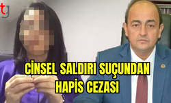 Cinsel Saldırı Suçundan Hapis Cezası