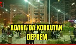 Adana'da korkutan deprem