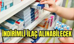 İndirimli ilaç alınabilecek