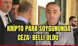 Kripto para soygunun da ceza belli oldu