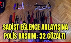 Sadist eğlence anlayışına polis baskını: 32 gözaltı