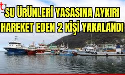 Su ürünleri yasasına aykırı hareket eden 2 kişi yakalandı