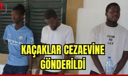 Kaçaklar cezaevine gönderildi