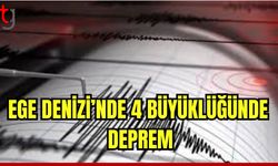 Ege Denizi'nde 4 büyüklüğünde deprem