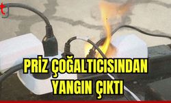 Priz çoğaltıcısından yangın çıktı