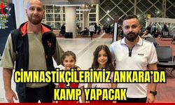 Cimnastikçilerimiz, Ankara’da kamp yapacak