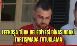 Lefkoşa Türk Belediyesi binasındaki tartışmada tutuklama