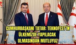 Cumhurbaşkanı Tatar: "Teknofest'in ülkemizde yapılacak olmasından mutluyuz"