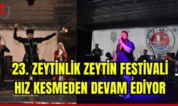 23. Zeytinlik Zeytin Festivali hız kesmeden devam ediyor