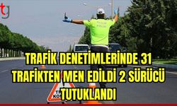 Trafik denetimlerinde 31 araç trafikten men edildi 2 sürücü tutuklandı