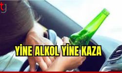 Yine alkol yine kaza