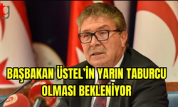 Başbakan Üstel’in yarın taburcu olması bekleniyor