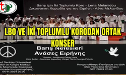 LBO ve İki Toplumlu Korodan Ortak Konser