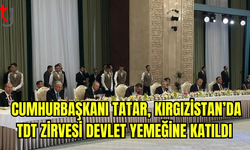 Tatar, TDT Zirvesi Yemeğinde Erdoğan ve Diğer Liderlerle Görüştü