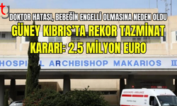 Güney Kıbrıs’ta Rekor Tazminat Kararı: 2.5 Milyon Euro