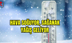 Hava Soğuyor, Sağanak Yağış Geliyor