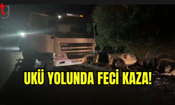 UKÜ YOLUNDA FECİ KAZA