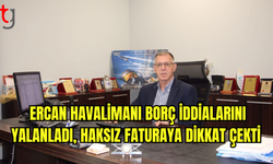 T&T Havalimanı İşletmecisi: ‘Borç’ Sözde, Haksız Faturalar ve Faizlerden Oluşuyor