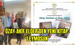 Özay Akif Elder’den Yeni Kitap: “Leymosun”