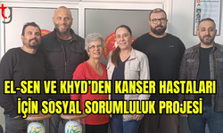 EL-SEN ve Kanser Hastalarına Yardım Derneği İş Birliği Anlaşması İmzaladı