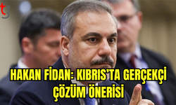 Hakan Fidan: Kıbrıs’ta Gerçekçi Çözüm Önerisi