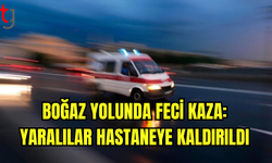 Boğaz Yolu’nda Meydana Gelen Trafik Kazasında Yaralılar Var