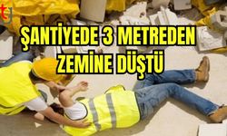 Şantiyede 3 metreden zemine düştü