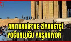 Anıtkabir'de ziyaretçi yoğunluğu yaşanıyor