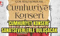 'Cumhuriyet Konseri' sanatseverlerle buluşacak