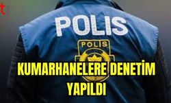 Kumarhanelerde denetim yapıldı