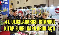 41. Uluslararası İstanbul kitap fuarı kapılarını açtı