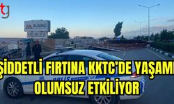 Şiddetli fırtına KKTC'de yaşamı olumsuz etkiliyor