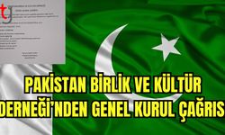 Pakistan Birlik ve  Kültür Derneği genel kurulu toplanacak