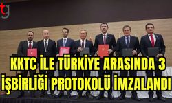 KKTC ile Türkiye arasında 3 işbirliği protokolü imzalandı